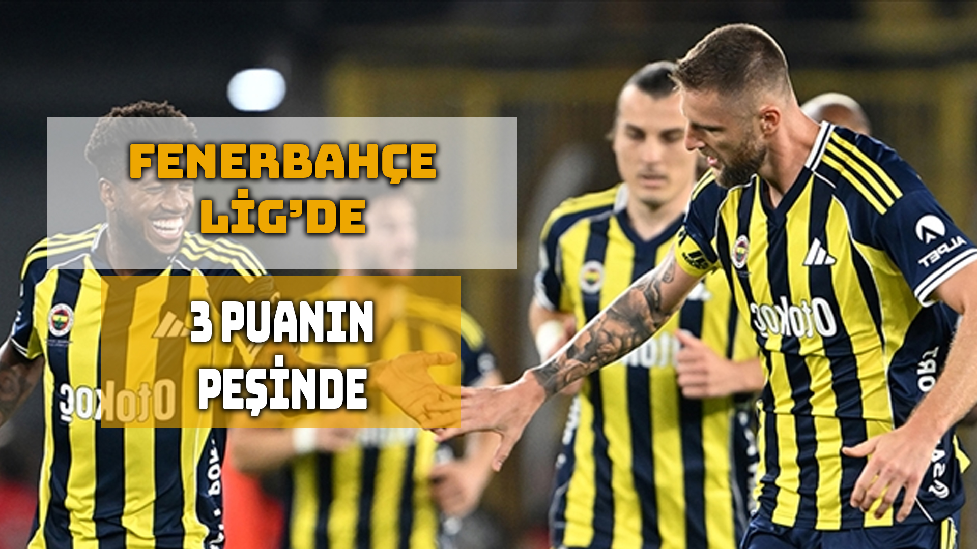 Fenerbahçe, Ankara’da Gençlerbirliği karşısında 3 puan arayacak.