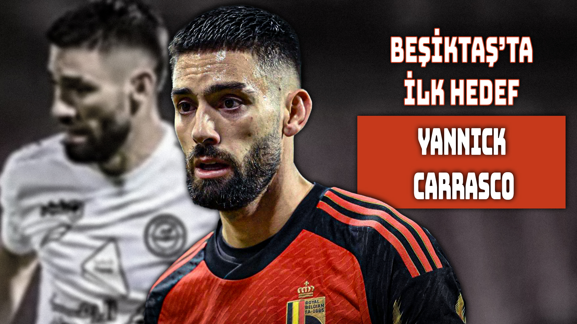 Beşiktaş, Yannick Carrasco için harekete geçti.