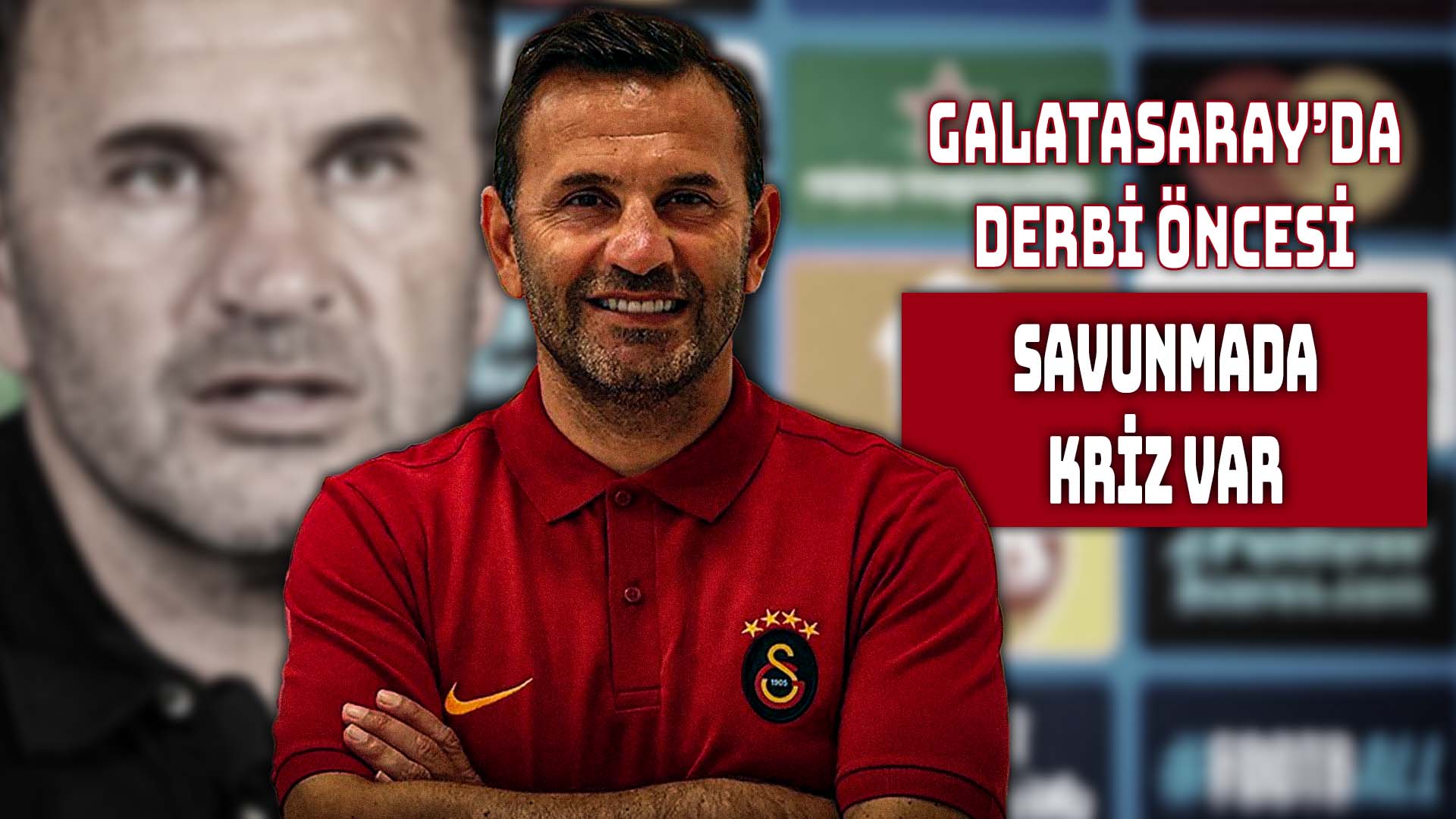 Dev Derbi Öncesi Sağ ve Sol Bekte Büyük Kriz!