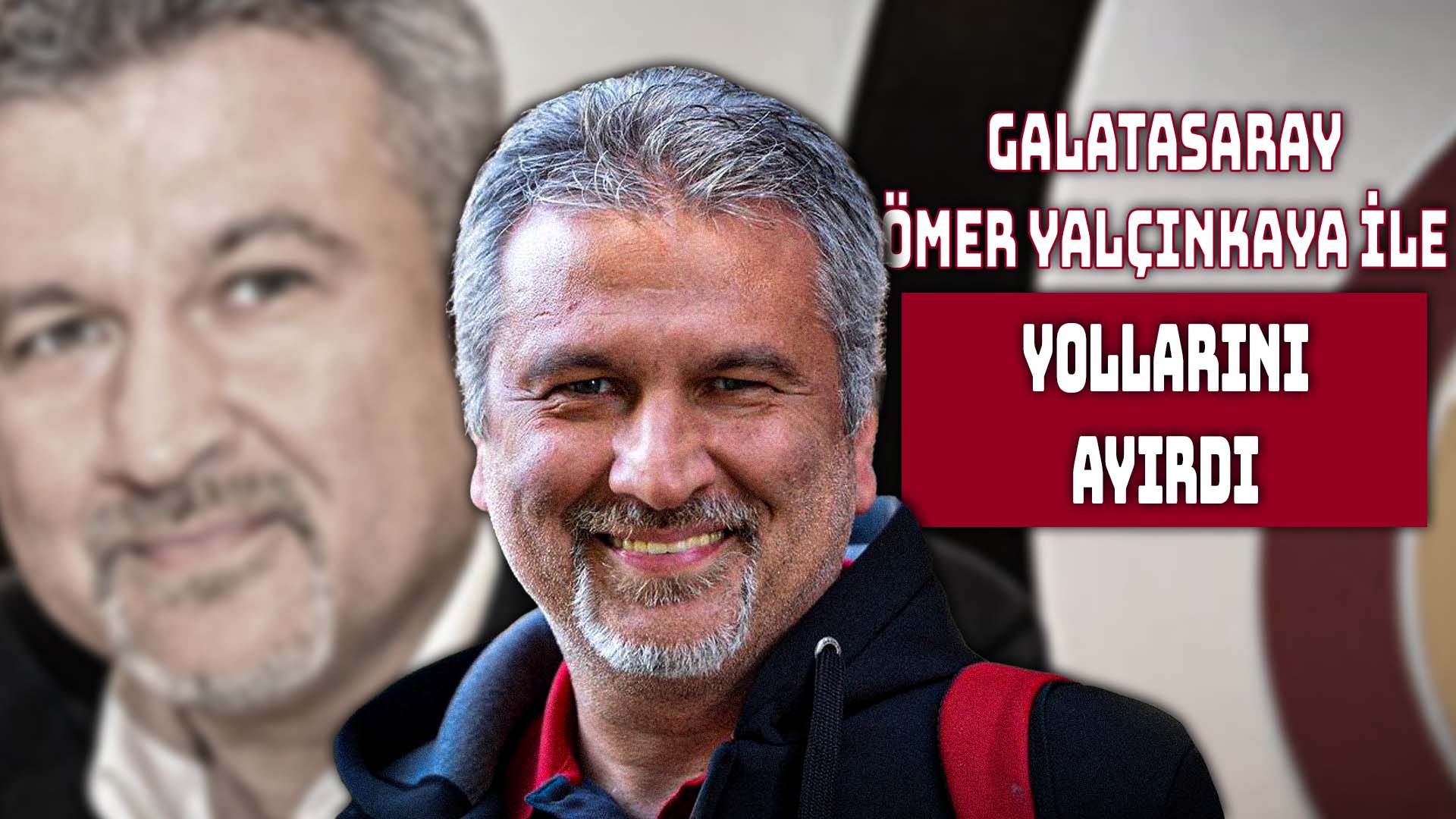 Genel Menajer Ömer Yalçınkaya ile Yollar Ayrıldı