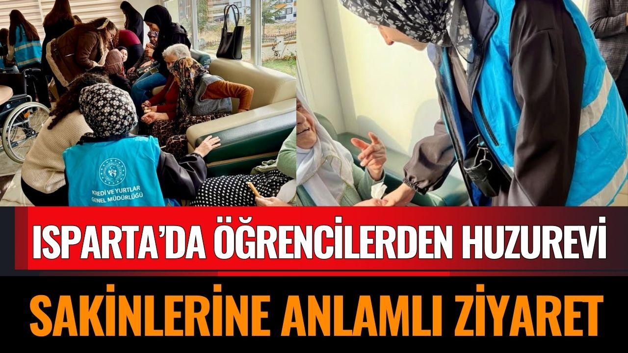 Isparta’da Öğrencilerden Huzurevi Sakinlerine Anlamlı Ziyaret 1