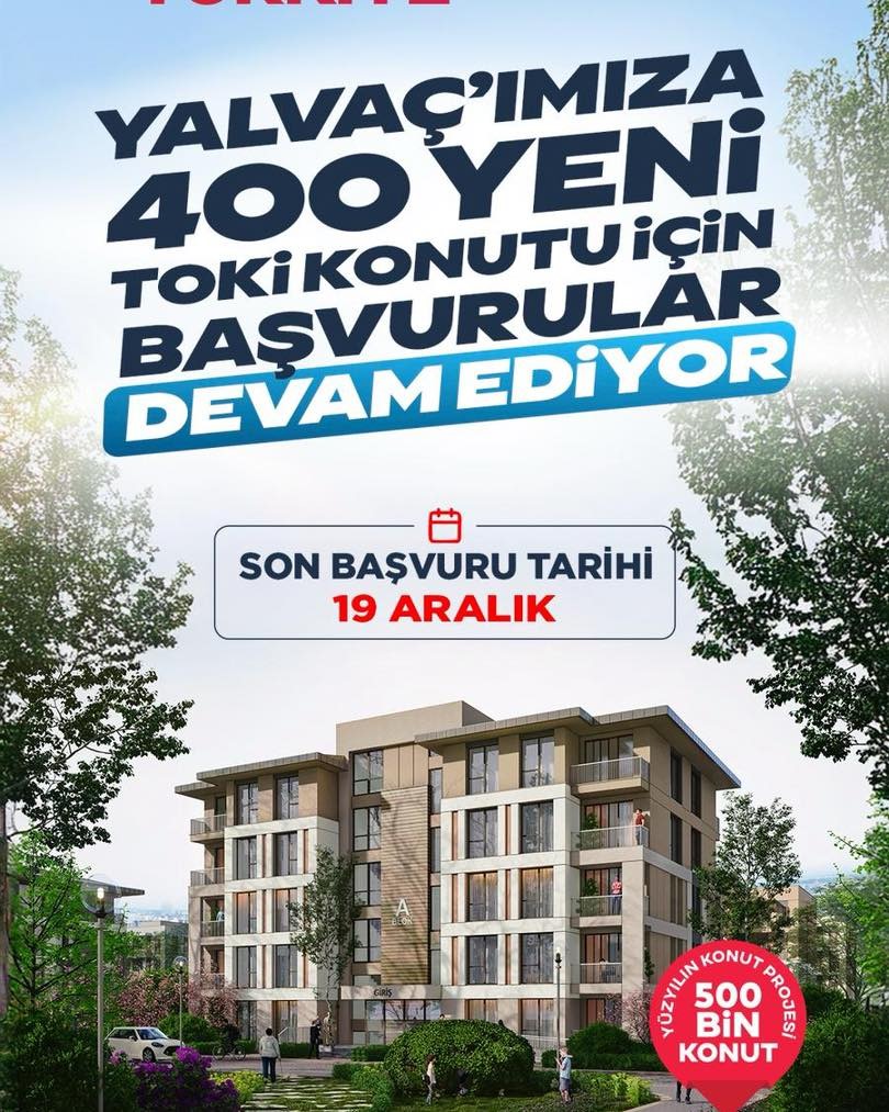 Yalvaç’ta 400 Yeni TOKİ konutu için başvurular devam ediyor