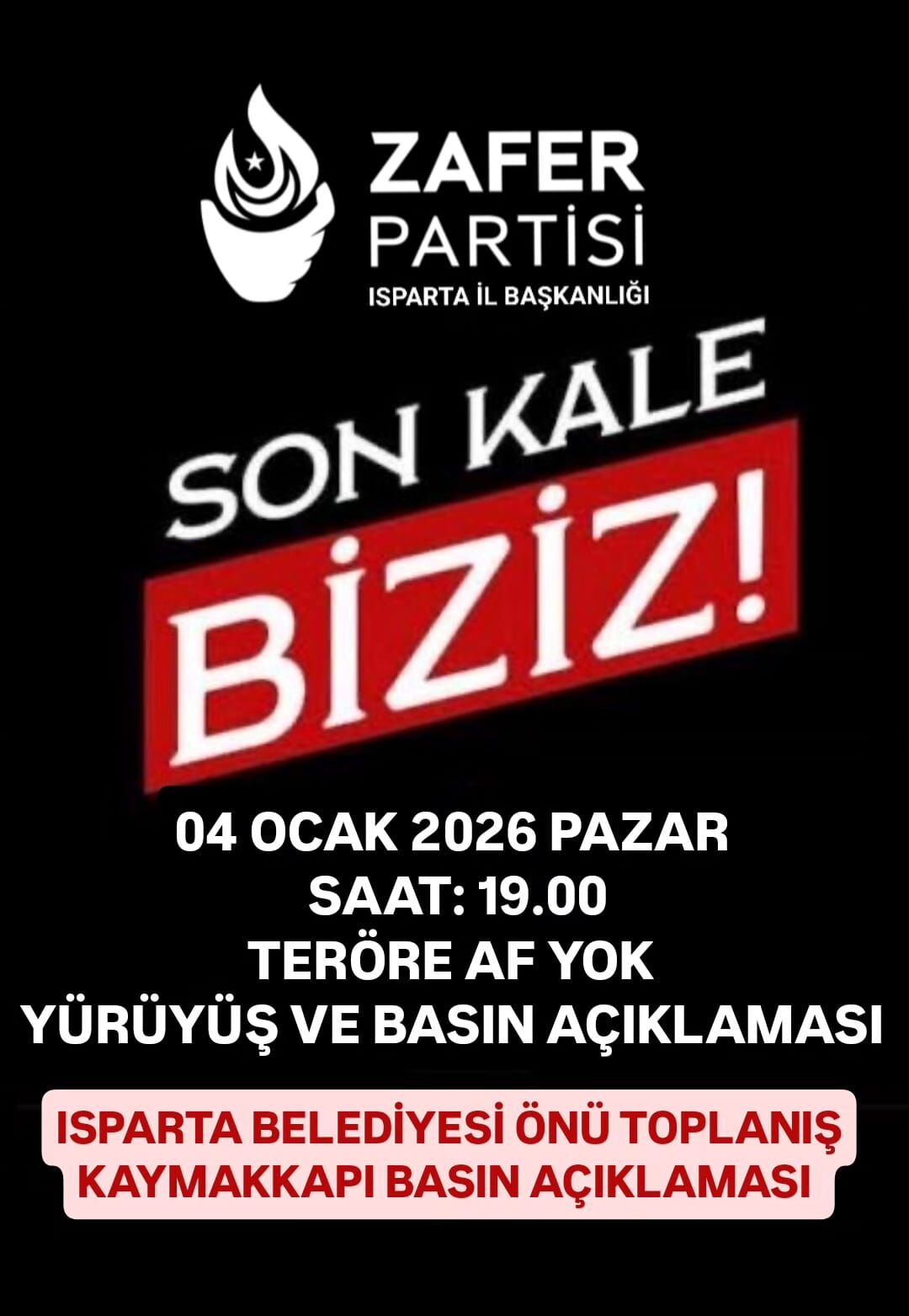 Zafer Partisi Isparta İl Başkanlığı’ndan “Tröre Af Yok” Mitingi Çağrısı