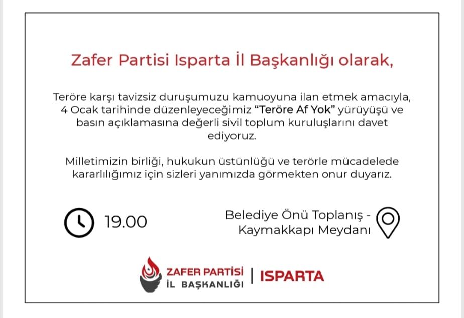 Zafer Partisi Isparta İl Başkanlığı’ndan “Tröre Af Yok” Mitingi Çağrısı (1)