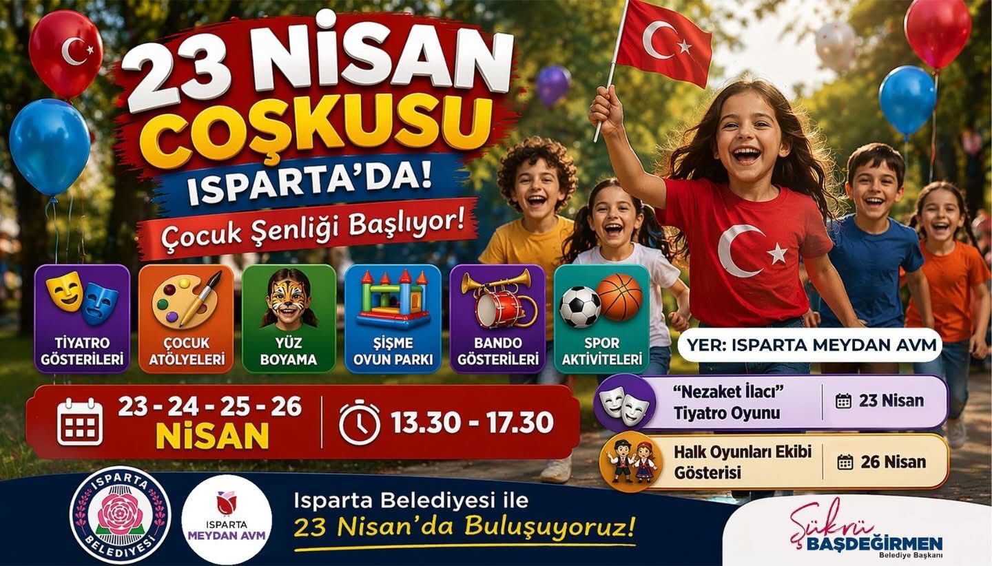 Isparta Belediyesi’nden 23 Nisan’a Özel Çocuk Şenliği Çağrısı (1)