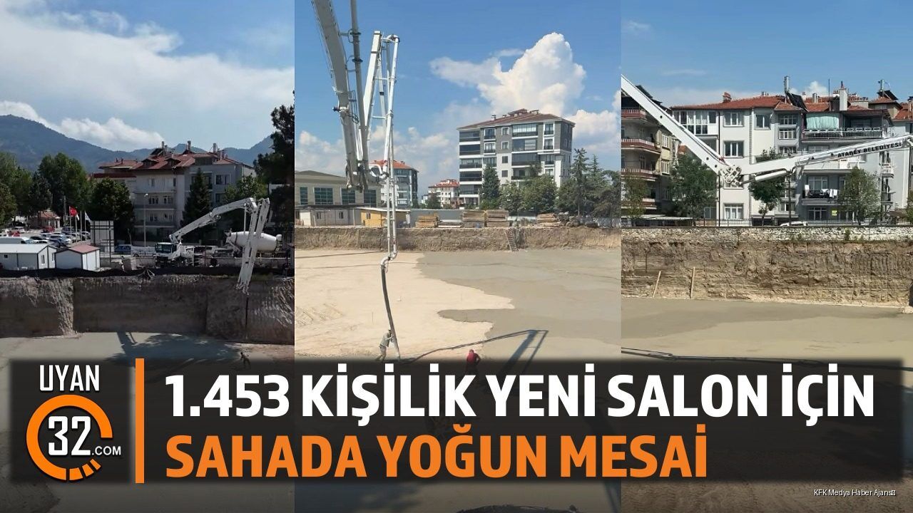 1.453 Kişilik Yeni Salon İçin Sahada Yoğun Mesai