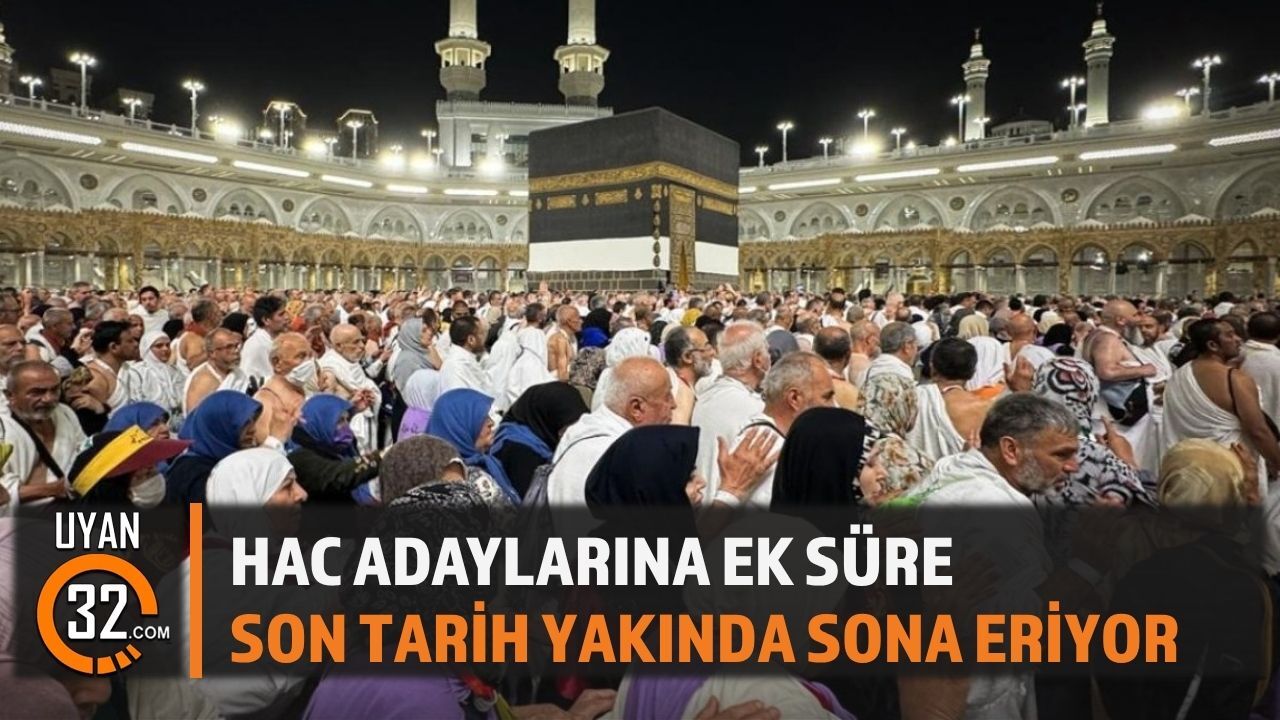 2027 Hac Ön Kayıtlarında Süre Uzatıldı