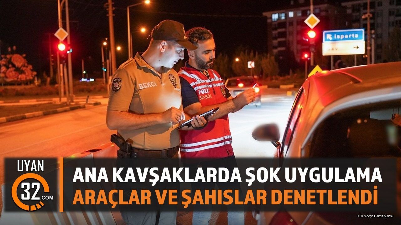 Ana Kavşaklarda Şok Uygulama Araçlar ve Şahıslar Denetlendi