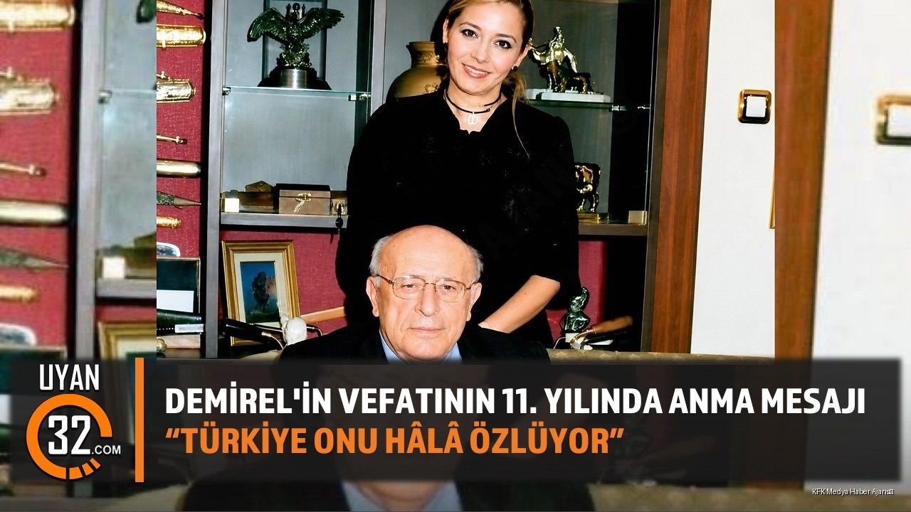 Demirel'in Vefatının 11. Yılında Anma Mesajı: 'Türkiye Onu Hâlâ Özlüyor'