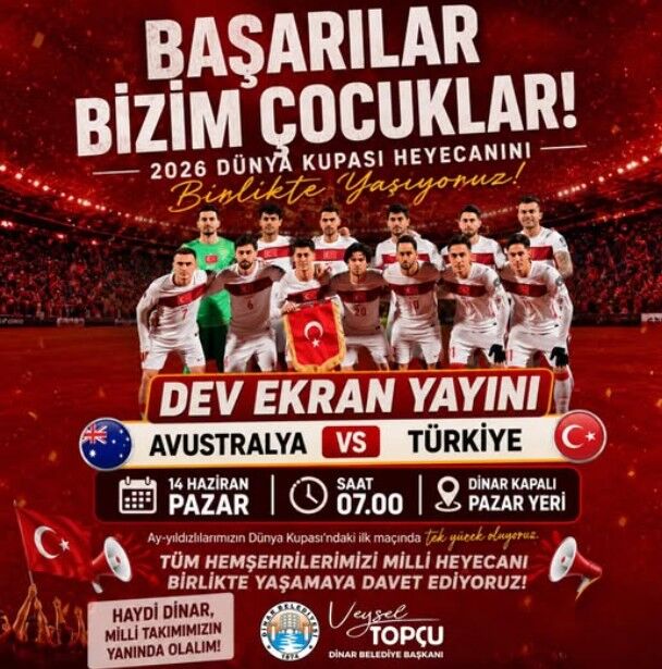 Dinar’da Dev Ekranda Dünya Kupası Heyecanı