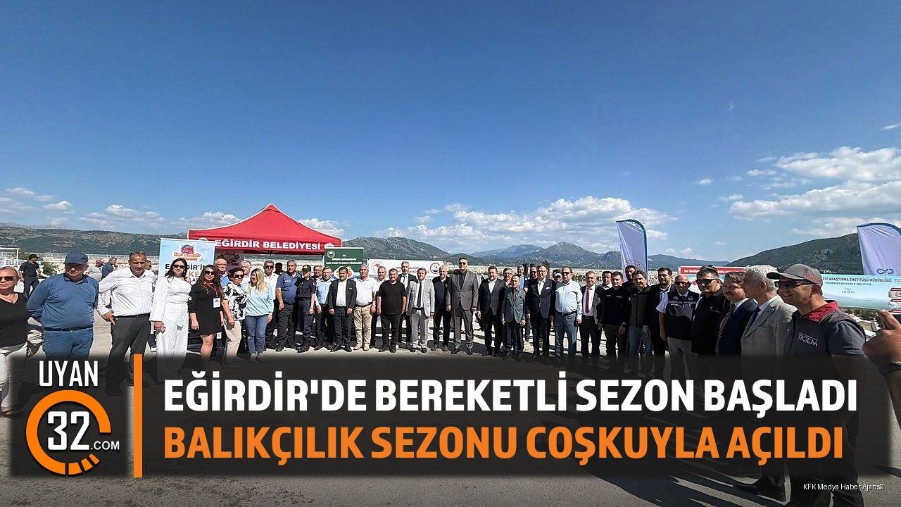 Eğirdir Gölü'nde 2026-2027 Balıkçılık Sezonu Açıldı: Vira Bismillah