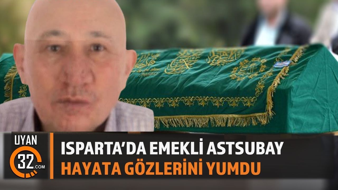 Emekli Astsubay Emrullah Başarıcı Hayatını Kaybetti