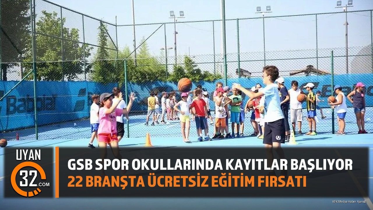 GSB Spor Okulları Kayıtları Isparta'da Başlıyor: 22 Branş Ücretsiz