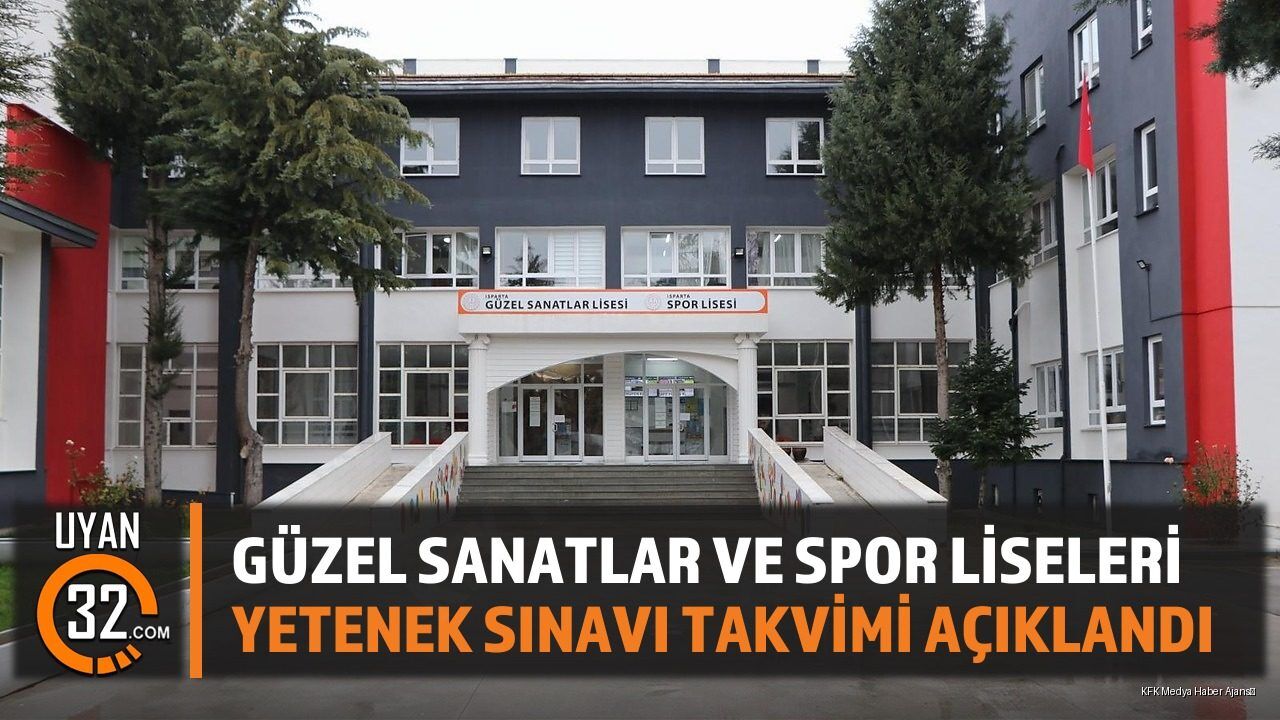 Güzel Sanatlar ve Spor Liseleri Yetenek Sınavı Takvimi Açıklandı