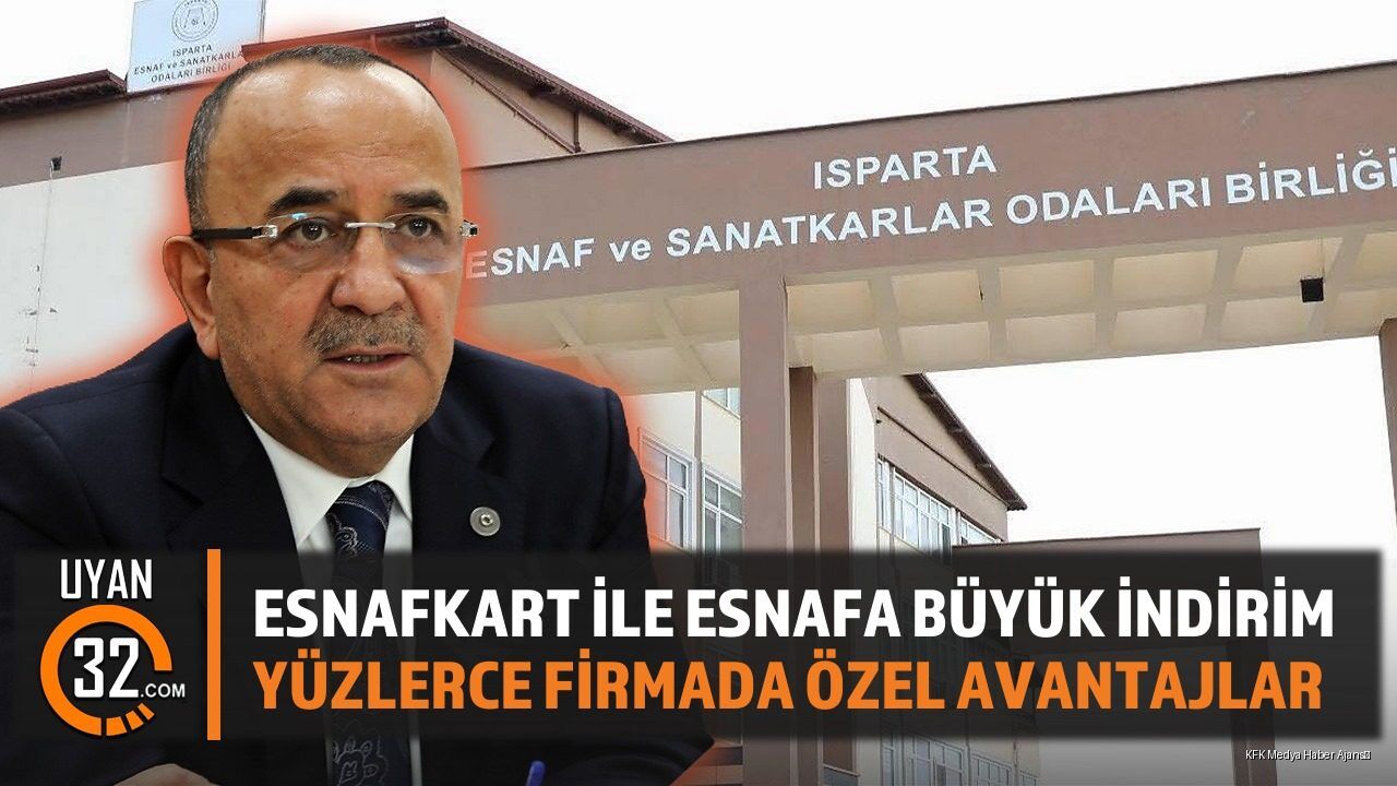 Isparta Esnaf Kart İle Büyük İndirimler Başladı! Esnafa Avantajlar