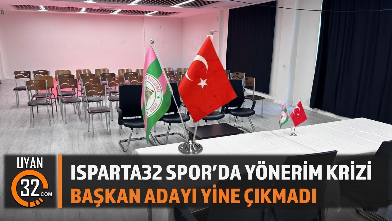 Isparta32spor’da Yönetim Krizi Derinleşiyor