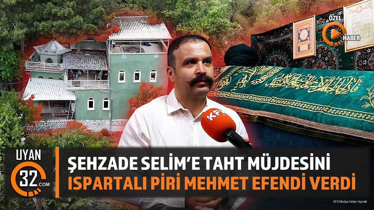 Isparta'nın Manevi Hafızası Piri Mehmet Efendi