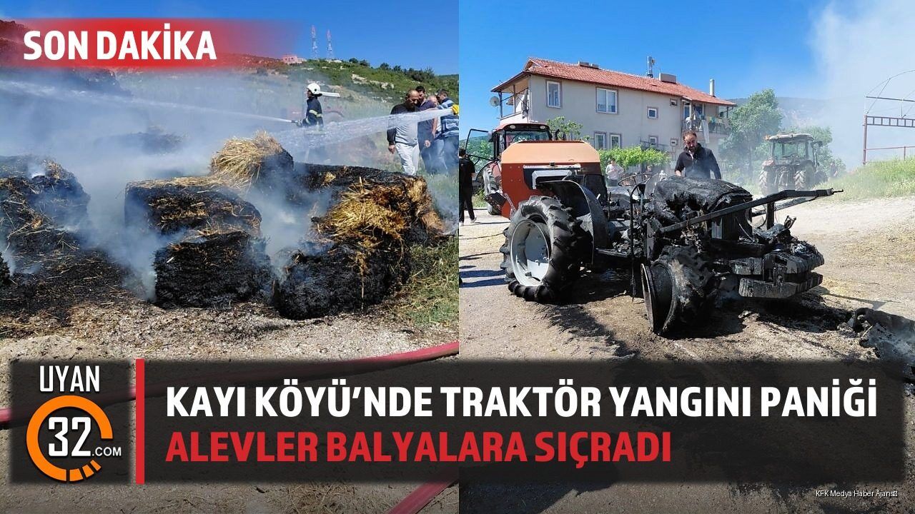 Kayı Köyü'nde Traktör Yangını Paniği: Alevler Balyalara Sıçradı