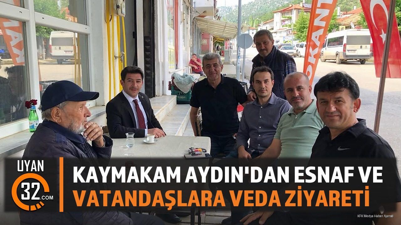 Kaymakam Aydın'dan Esnaf Ve Vatandaşlara Veda Ziyareti