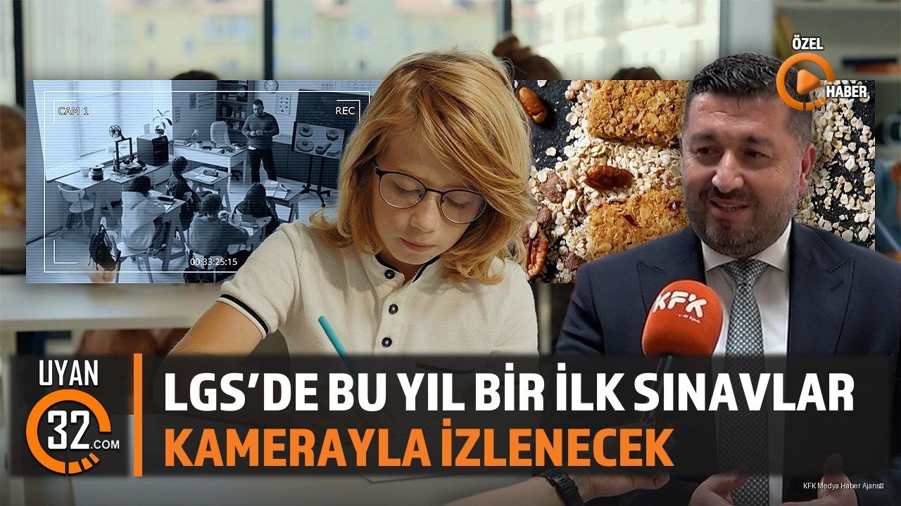 LGS’de Bu Yıl Bir İlk Sınavlar Kamerayla İzlenecek