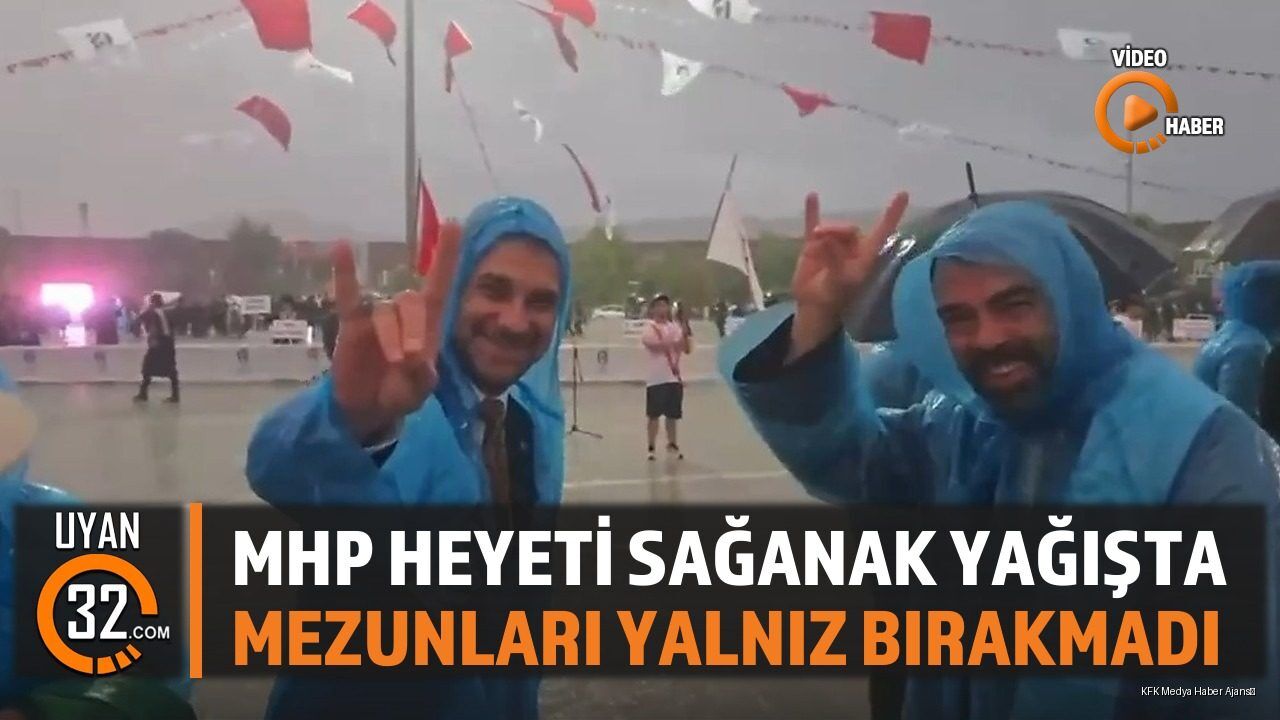 Mhp Heyeti Sağanak Yağışta Mezunları Yalnız Bırakmadı