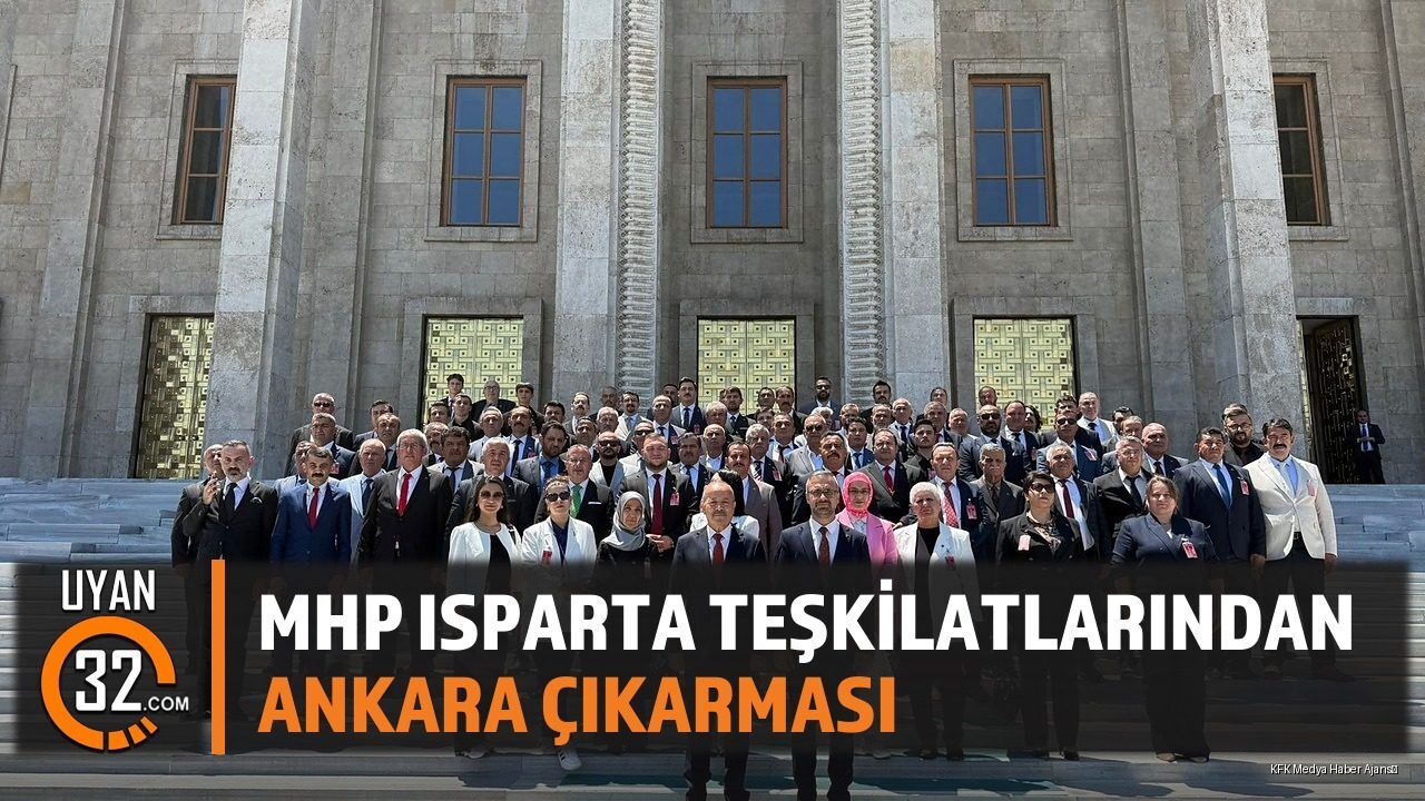 Mhp Isparta Teşkilatlarından Ankara Çıkarması