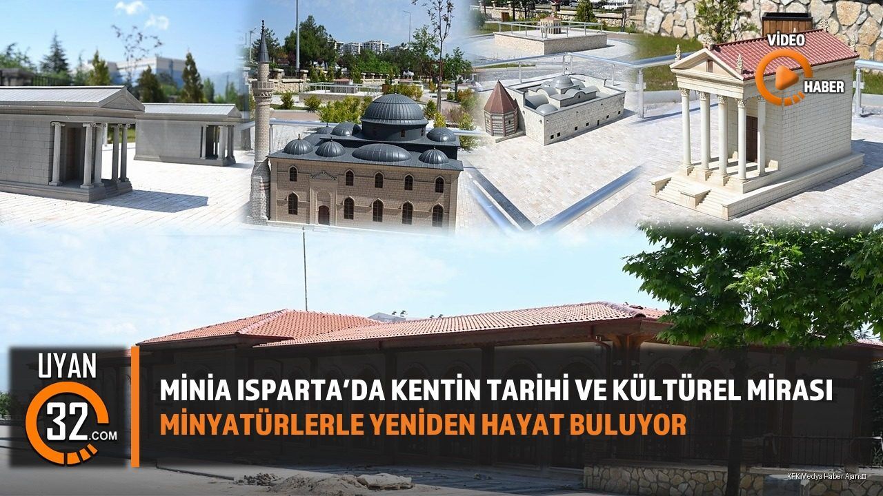 Minia Isparta Projesi: Kentin Tarihi ve Kültürel Değerleri Bir Arada