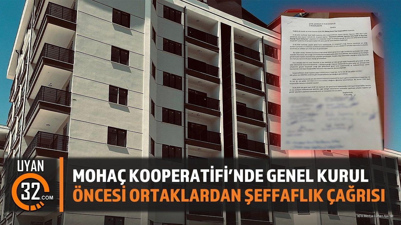 Mohaç Kooperatifi’nde Genel Kurul Öncesi Ortaklardan Şeffaflık Çağrısı