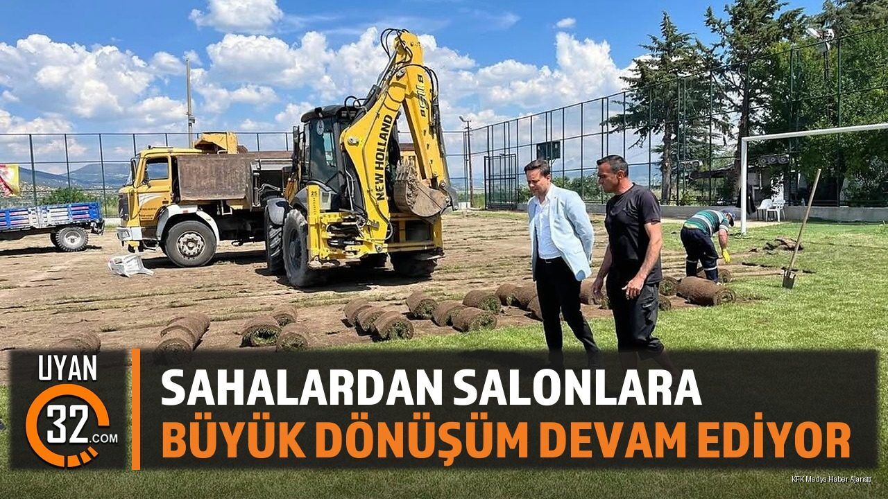 Sahalardan Salonlara Büyük Dönüşüm Devam Ediyor
