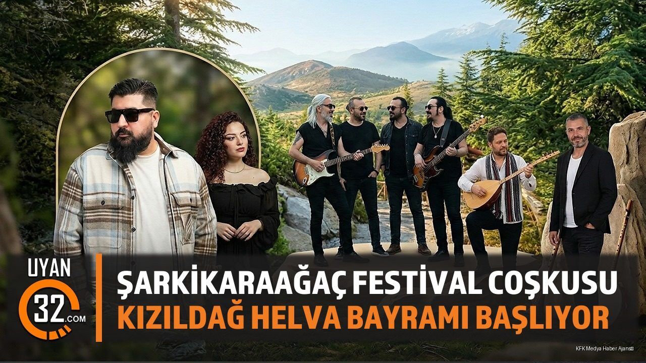 Şarkikaraağaç'ta Festival Coşkusu: Kızıldağ Helva Bayramı Başlıyor