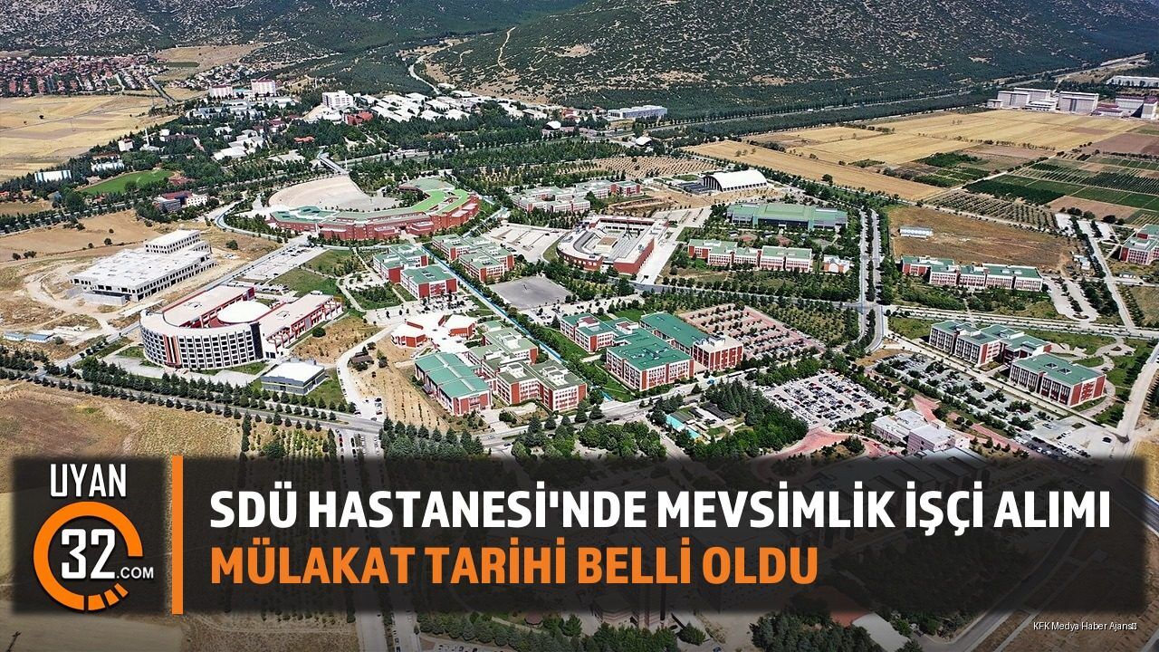 SDÜ'de İşçi Alım Süreçlerinde Güncel Durum: Bir Sonuç Bir Mülakat