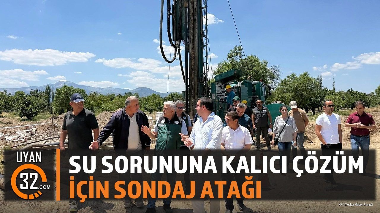 Su Sorununa Kalıcı Çözüm İçin Sondaj Atağı