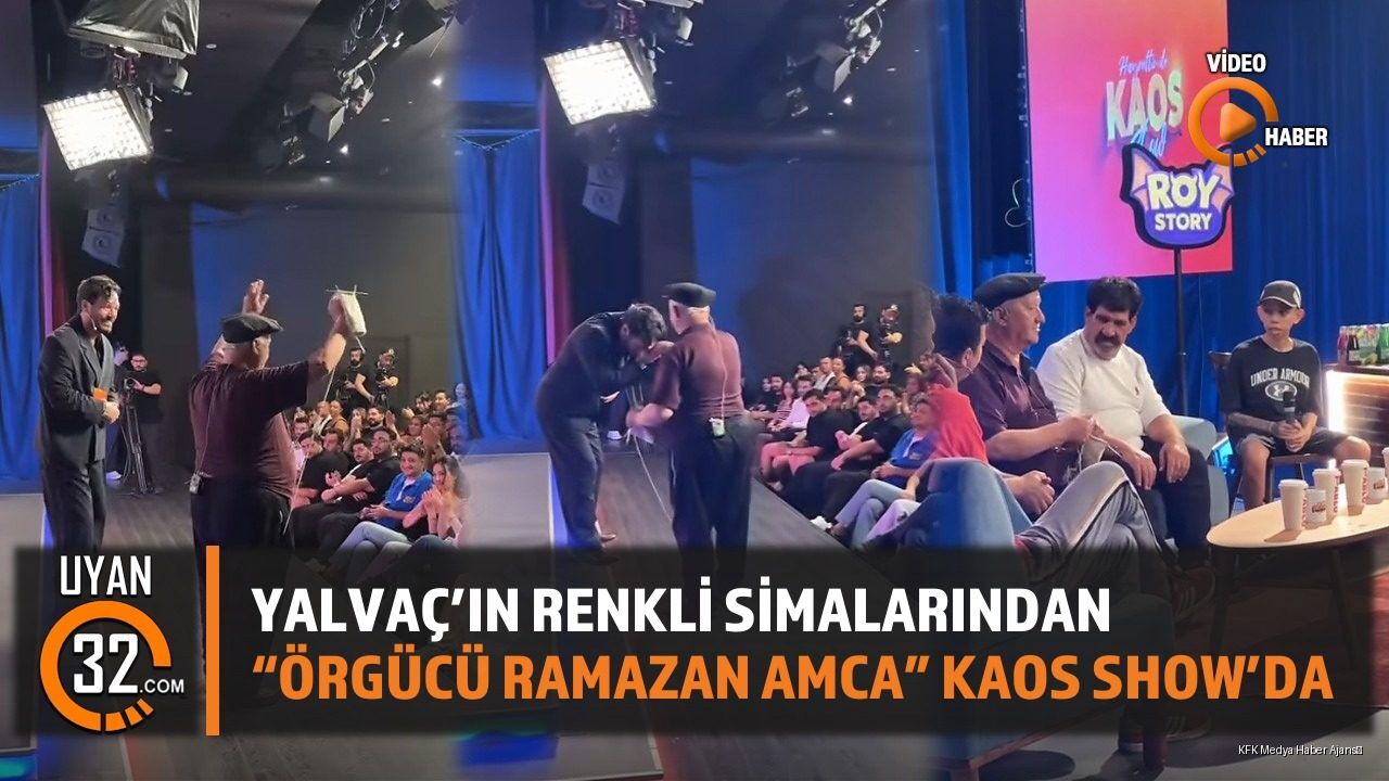 Yalvaçlı Örgücü Ramazan Amca, Kaos Show'a Konuk Oldu