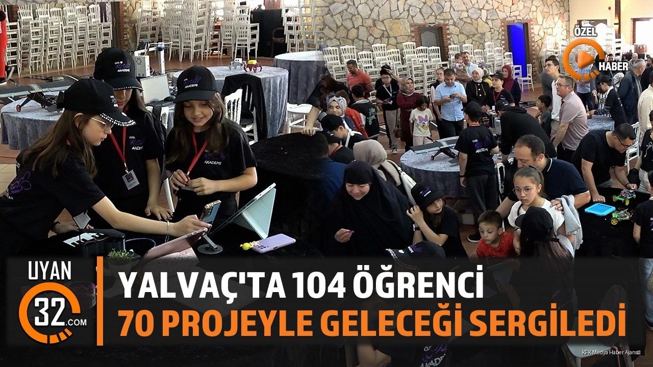 Yalvaç'ta 104 Öğrenci 70 Projeyle Geleceği Sergiledi
