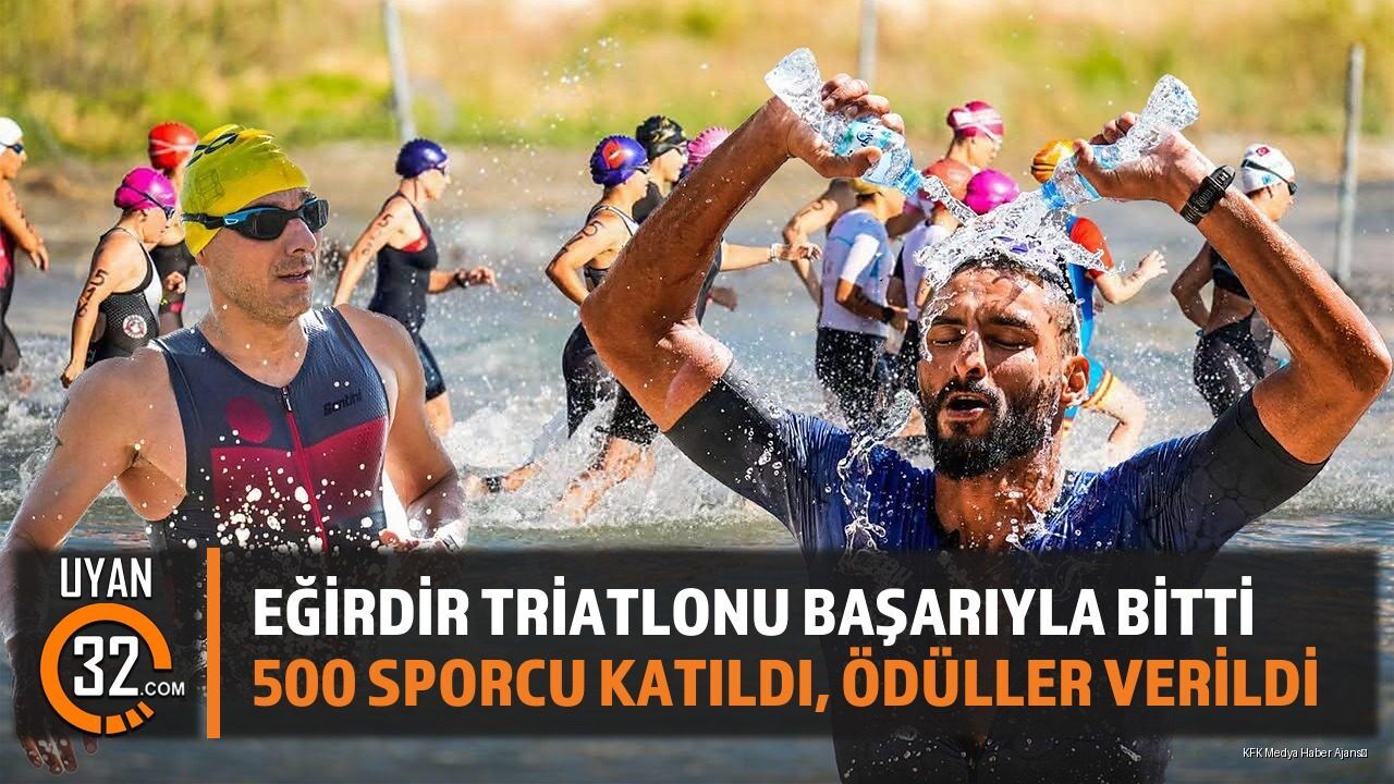 25. Eğirdir Triatlonu Sona Erdi: 500 Sporcu Yarıştı