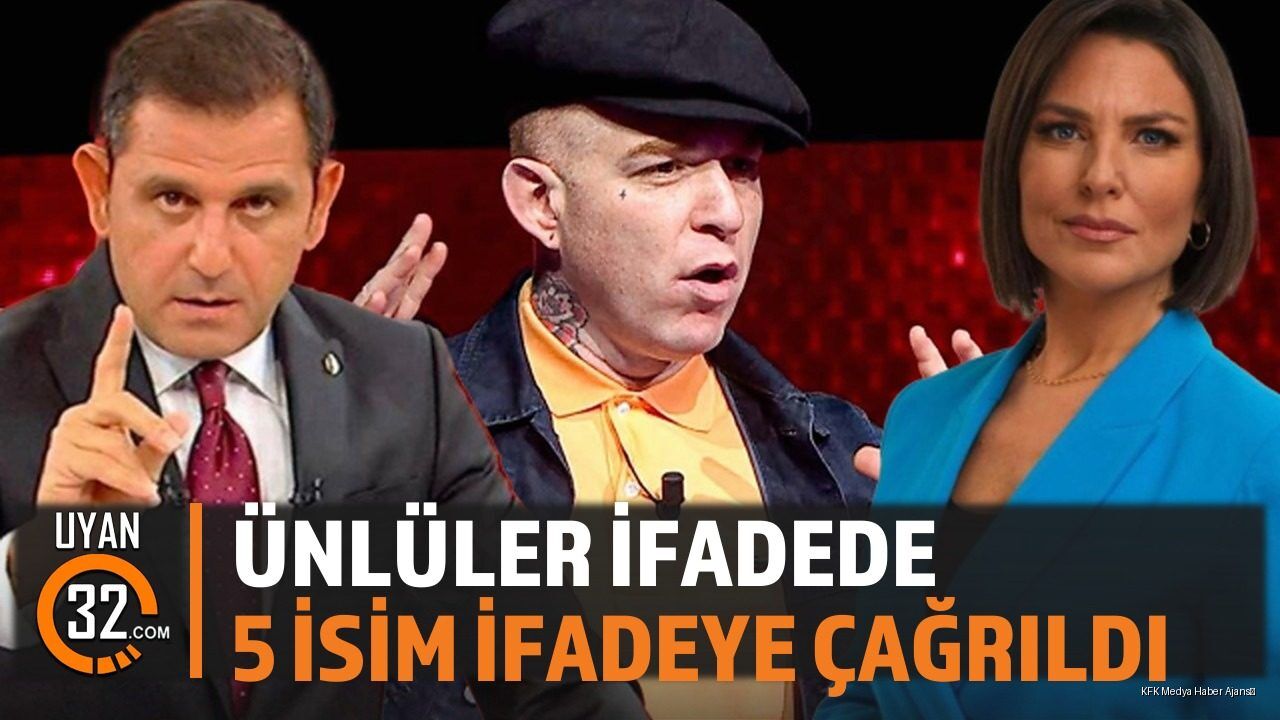 Ahbap Soruşturması Genişledi: 5 Ünlü İfadeye Çağrıldı