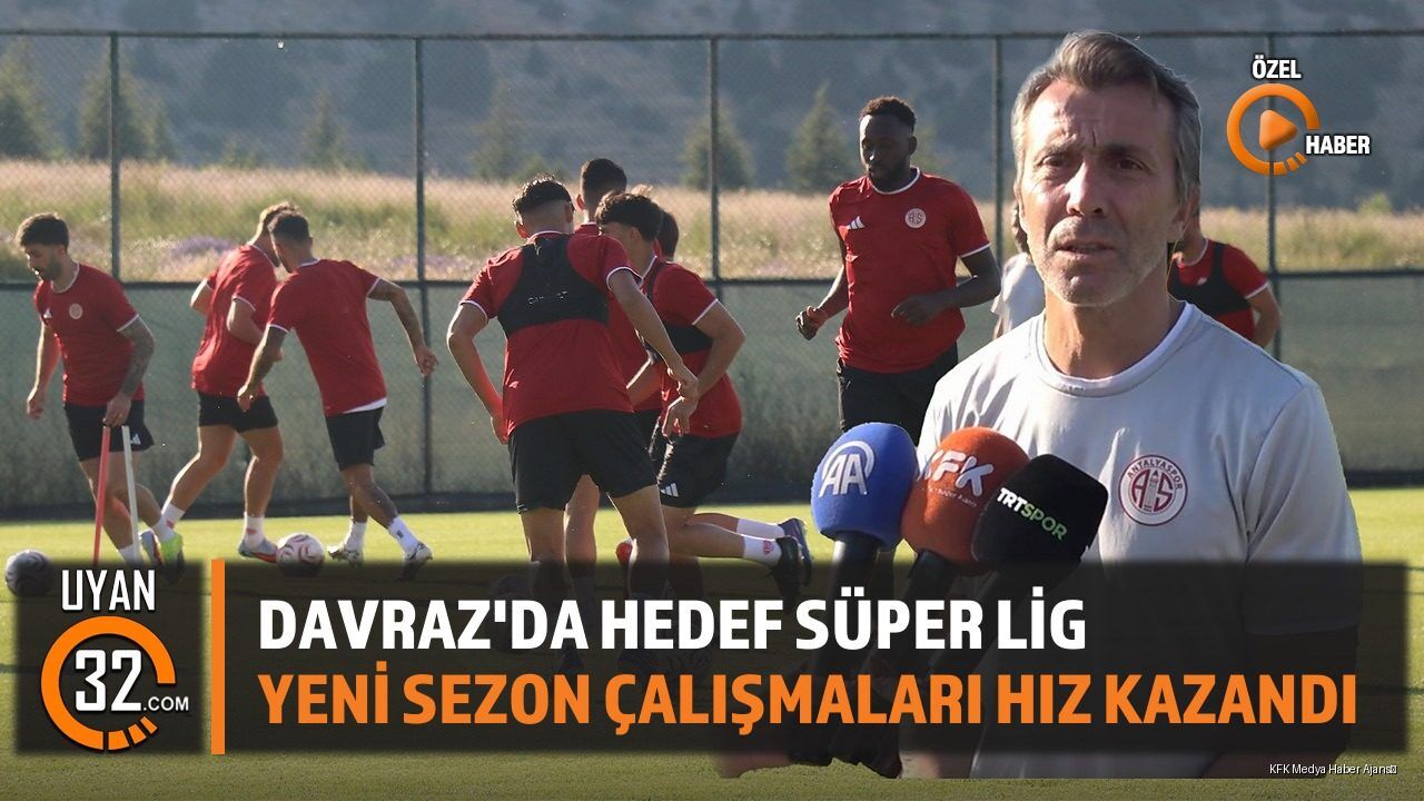 Antalyaspor Davraz Kampına Başladı: Hedef Süper Lig'e Dönüş