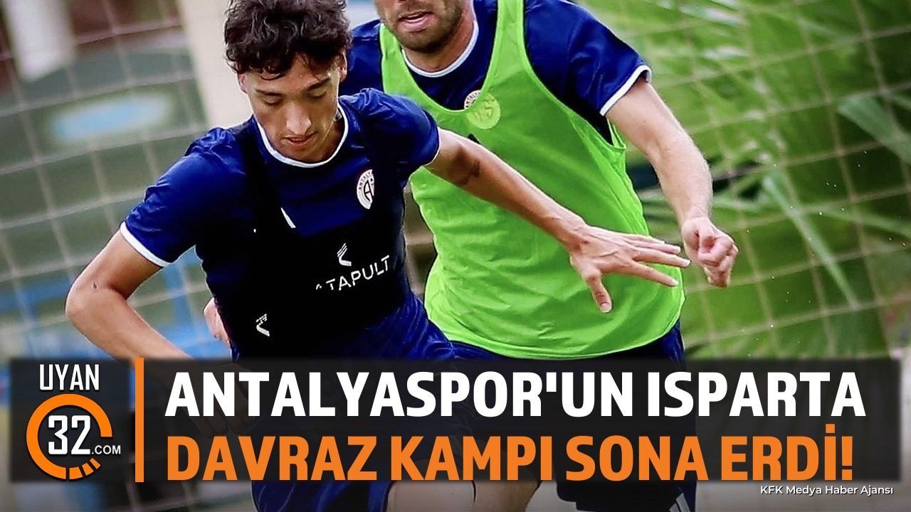 Antalyaspor Isparta Kampını Tamamladı