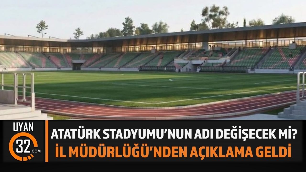 Isparta Atatürk Stadyumu İçin Beklenen Açıklama Geldi