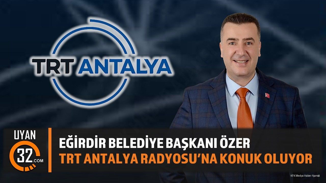 Başkan Mustafa Özer TRT Antalya Radyosu'na Konuk Oluyor