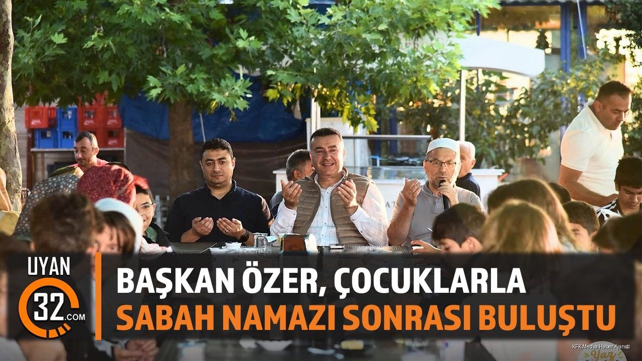 Başkan Özer, Çocuklarla Sabah Namazı Sonrası Buluştu