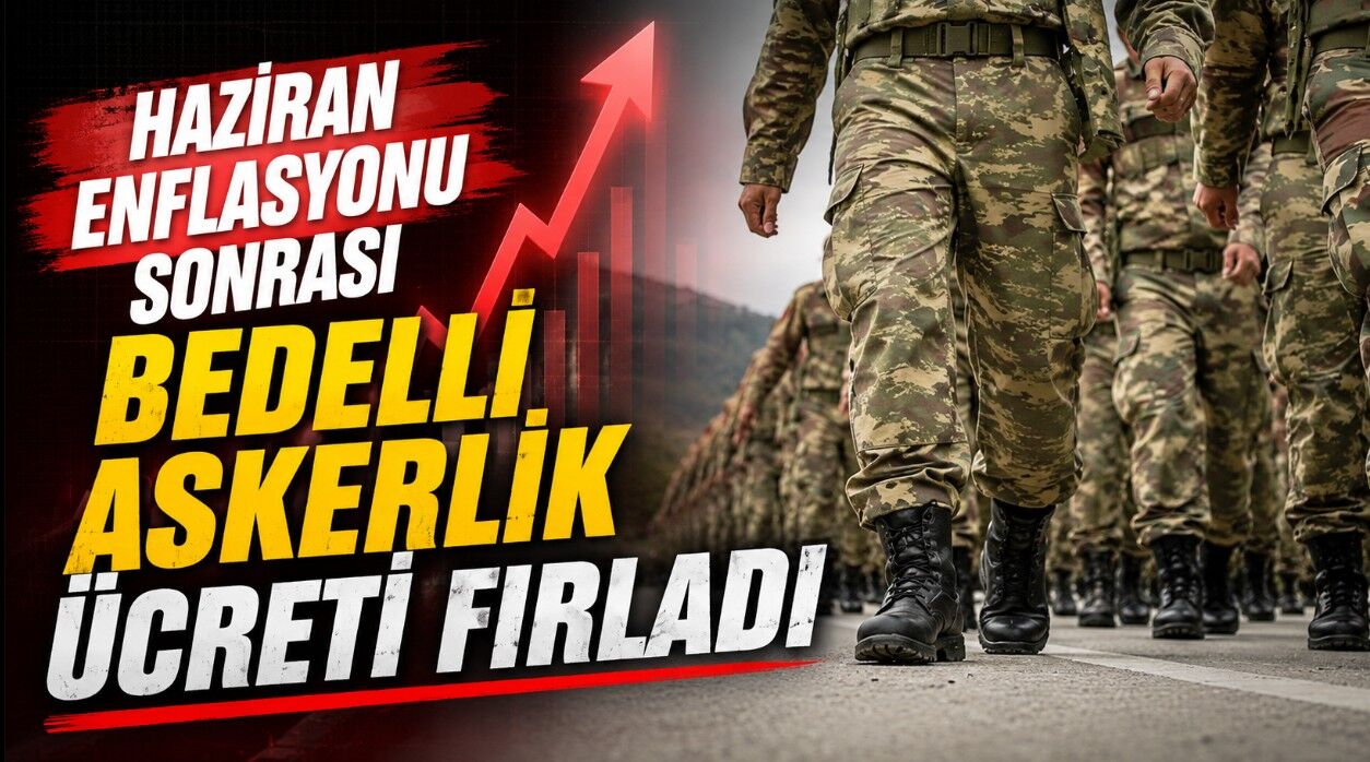 Bedelli Askerlikte Şok Zam! Ödenecek Tutar Değişti