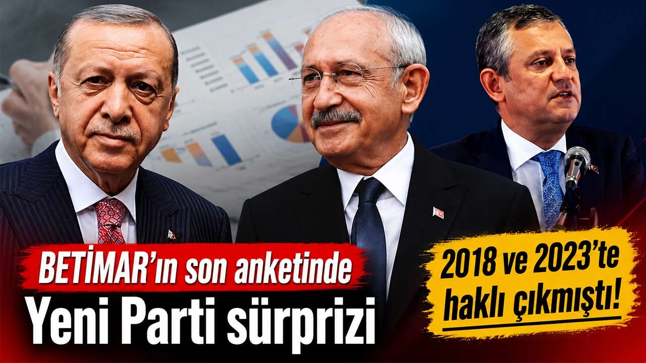 2018 ve 2023 seçimlerini bilen BETİMAR'dan olay anket! Yeni Parti'nin oy oranı dikkat çekti