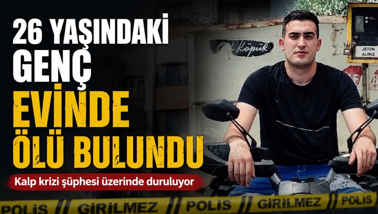 Burdur'da 26 Yaşındaki Genç Evinde Hayatını Kaybetti