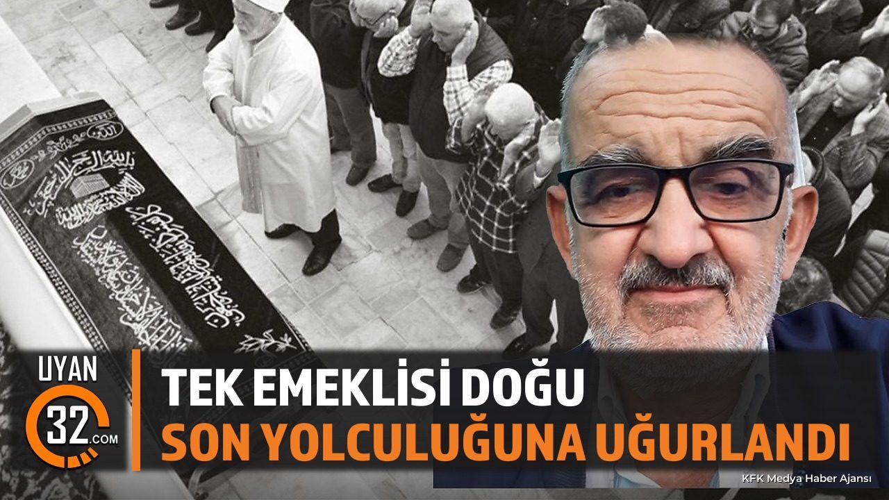 Eğirdir TEK Emeklisi Necip Doğu Son Yolculuğuna Uğurlandı