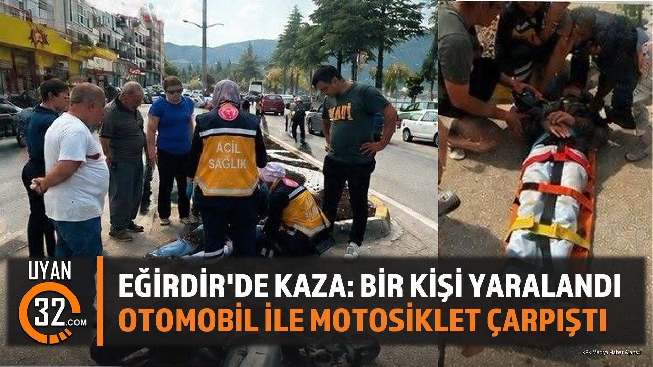 Eğirdir'de Trafik Kazası: Motosiklet Sürücüsü Yaralandı