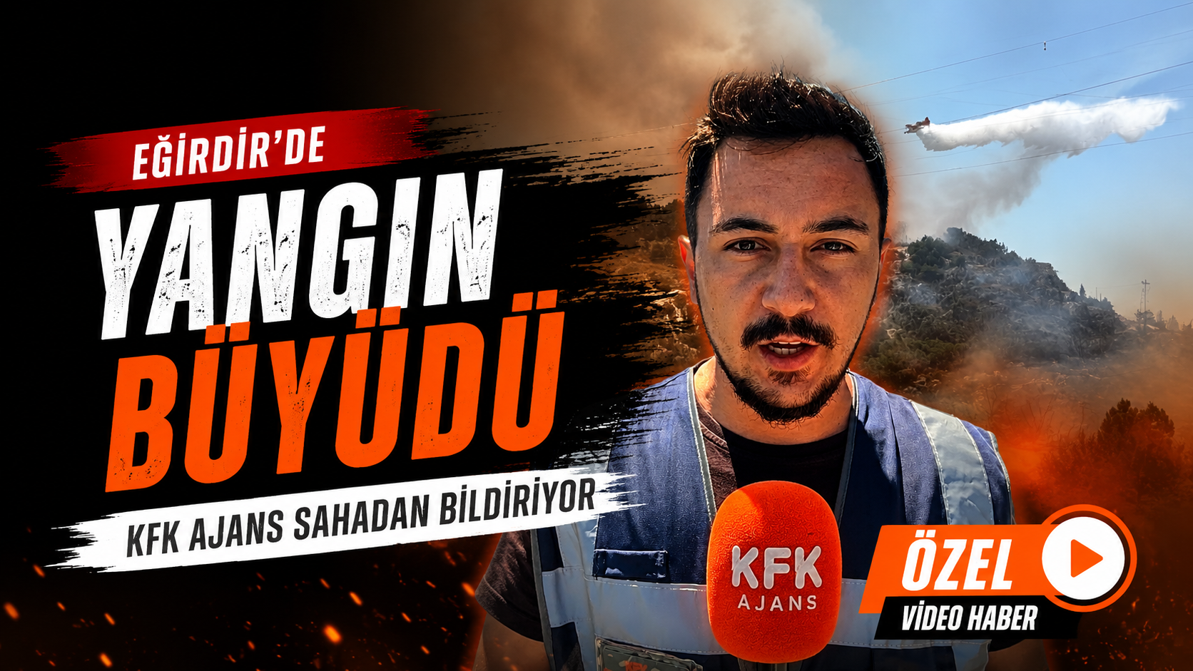 Eğirdir'de Yangın Büyüdü Kfk Ajans Olay Yerinde
