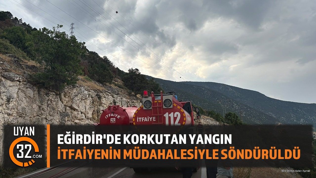 Eğirdir'deki Orman Yangını İtfaiyenin Müdahalesiyle Söndürüldü