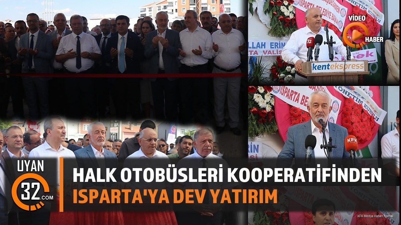 Halk Otobüsleri Kooperatifinden Isparta'ya Dev Yatırım