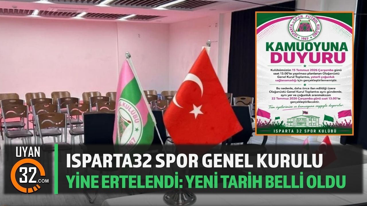 Isparta 32 Spor'da Olağanüstü Genel Kurul Ertelendi